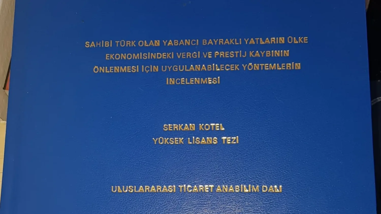 Yabancı bayraklı yatların Türk ekonomisine etkisi üzerine yüksek lisans tezinin kapağı